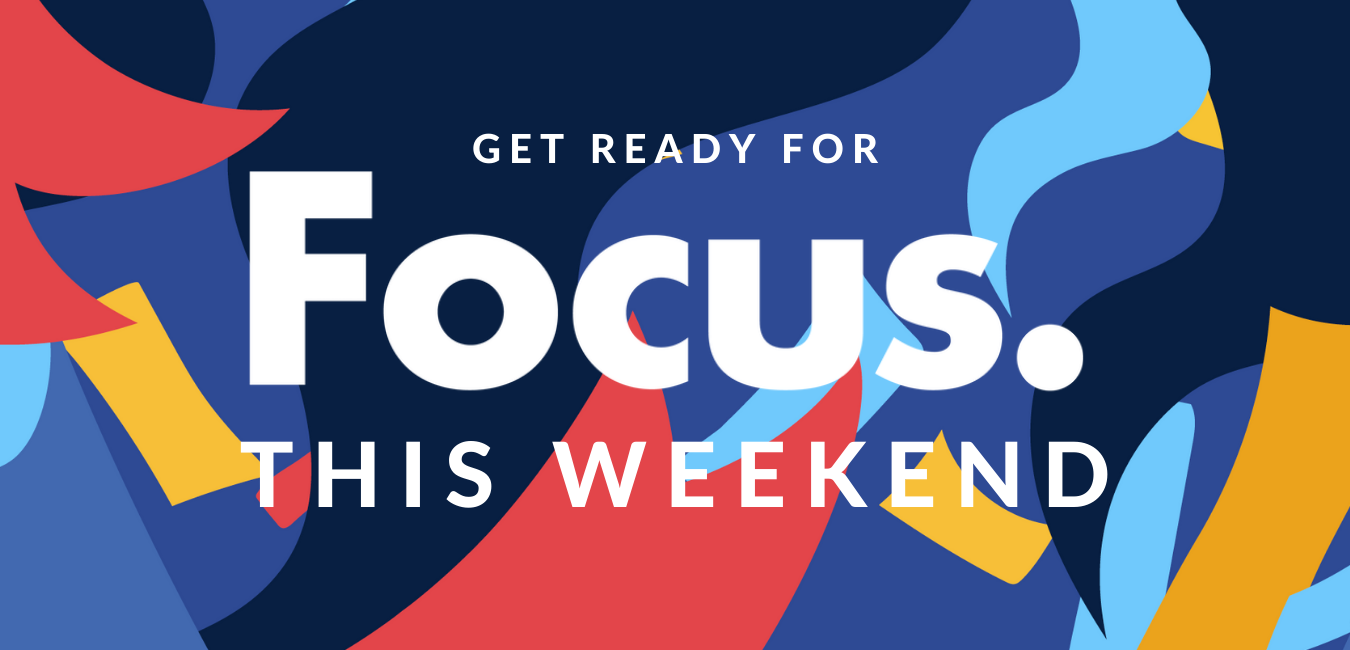 FocusWeekend